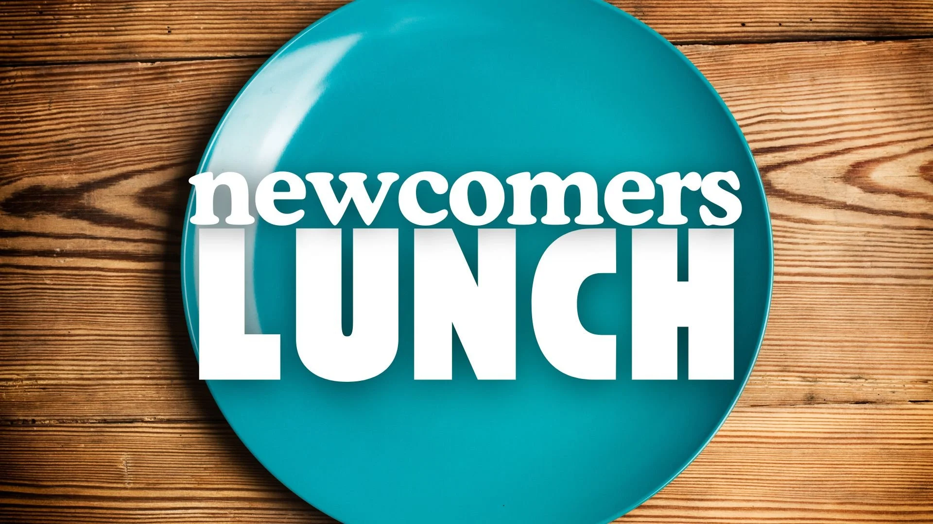 Newcomers Luncheon