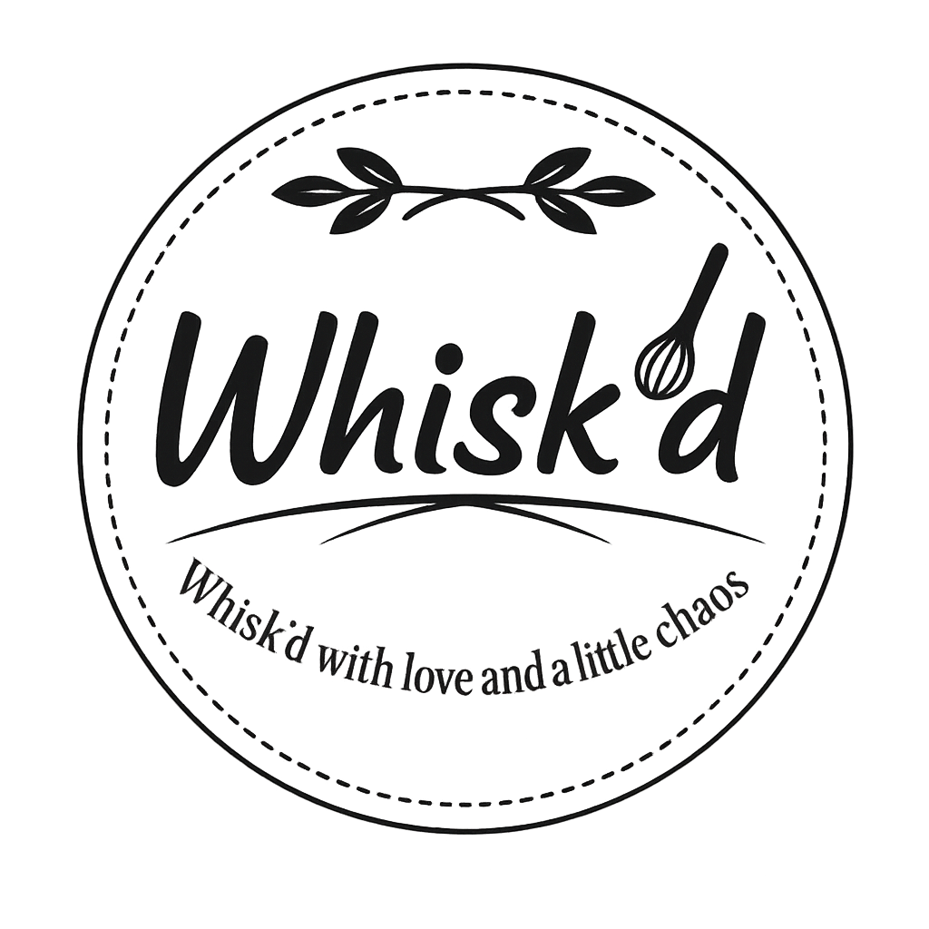 Whisk'd with love and a little chaos