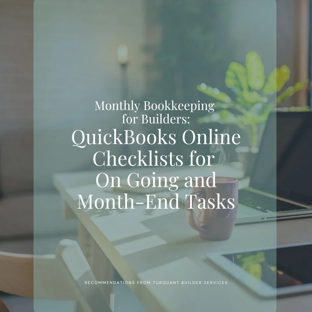 Monthly Bookkeeping Checklist for Builders