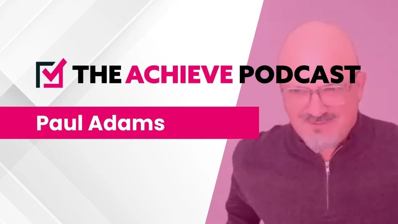 The Achieve Podcast