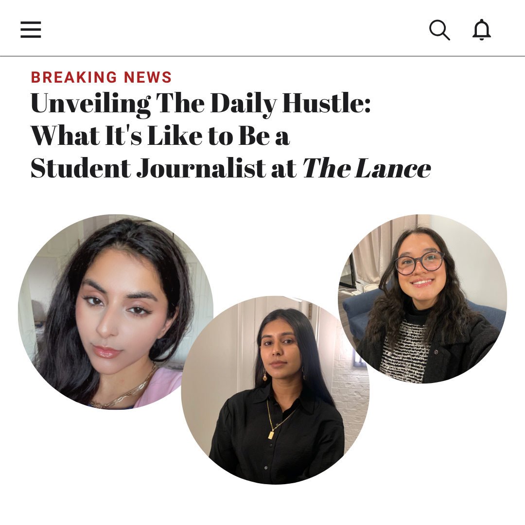 Unveiling The Daily Hustle: What It's Like to Be a Student Journalist at The Lance