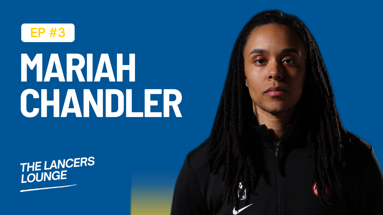 The Lancers Lounge: Episode 3 - Mariah Chandler