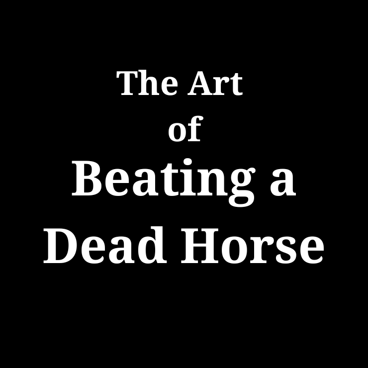 “Not to bring this up again but…”—Gossip and the Art of Beating a Dead Horse