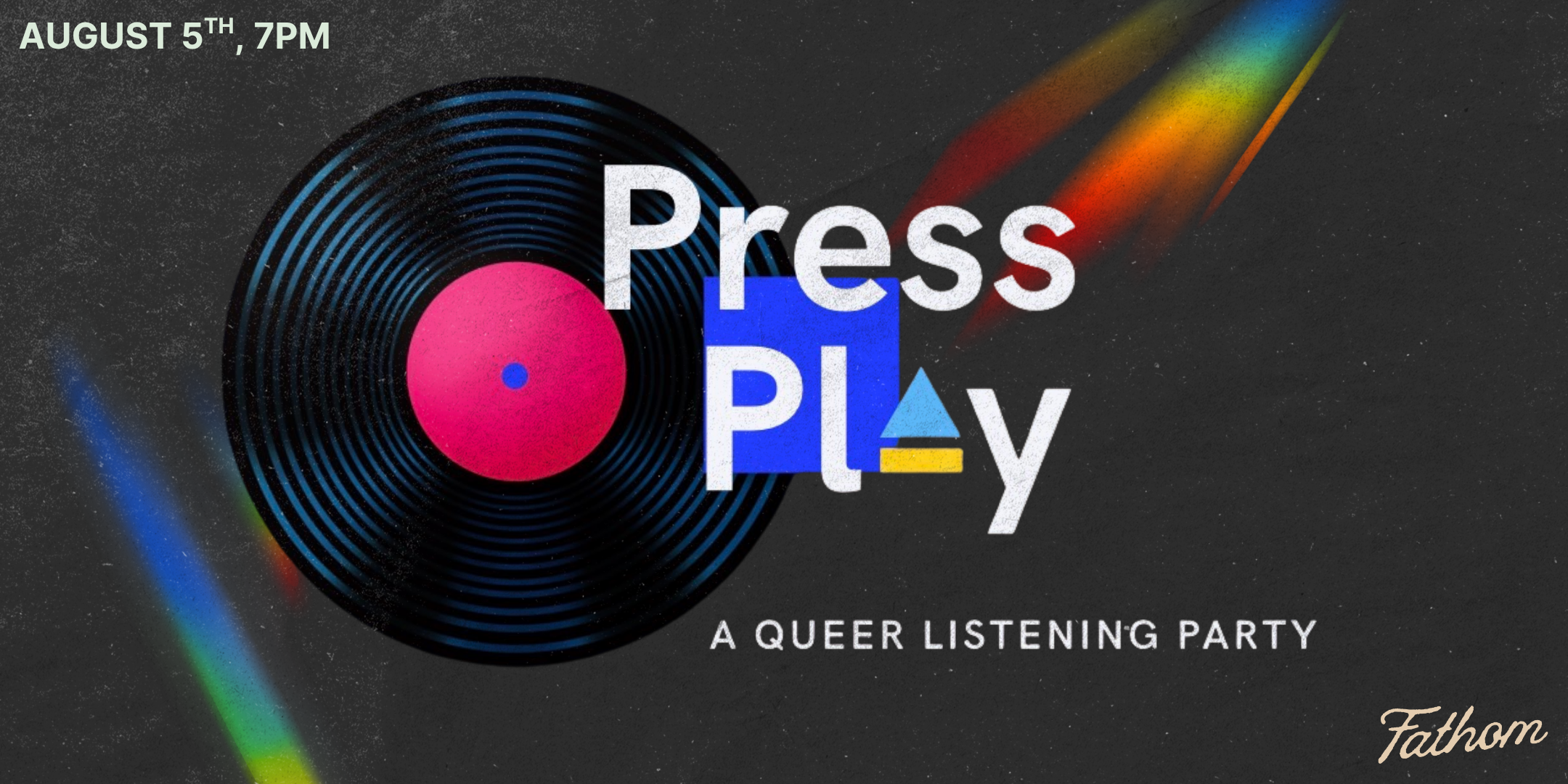 Press Play: a queer listening party at Fathom