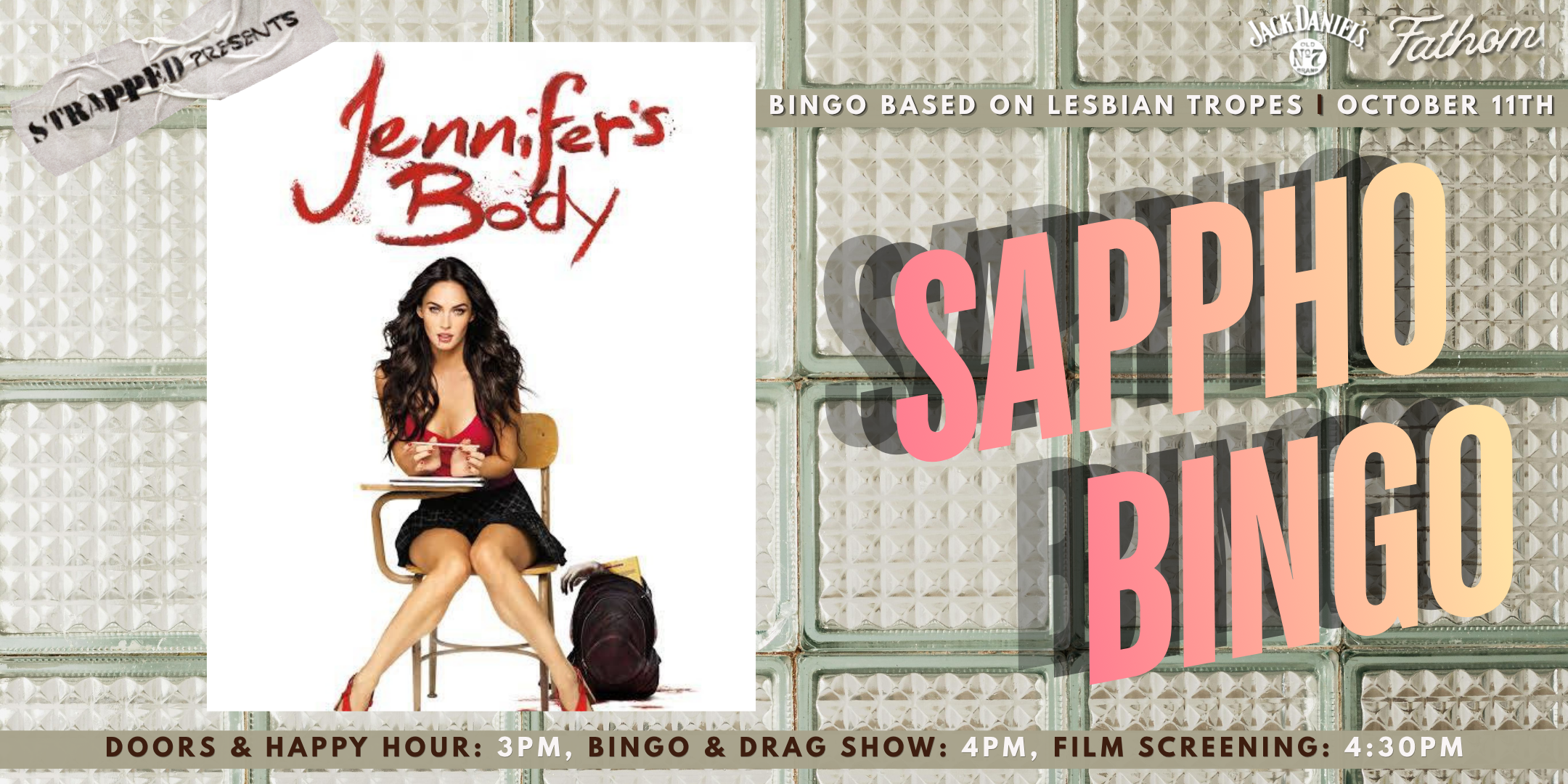 Strapped Presents: Sappho Bingo - Jennifer's Body at Fathom