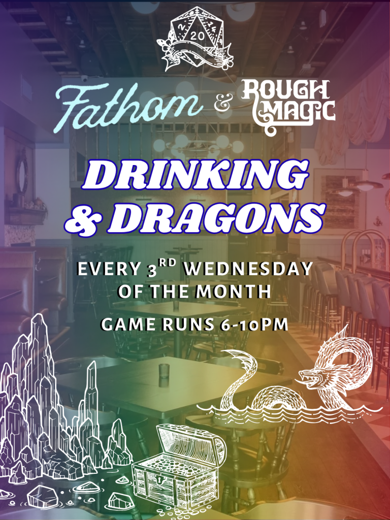 Drinking & Dragons at Fathom