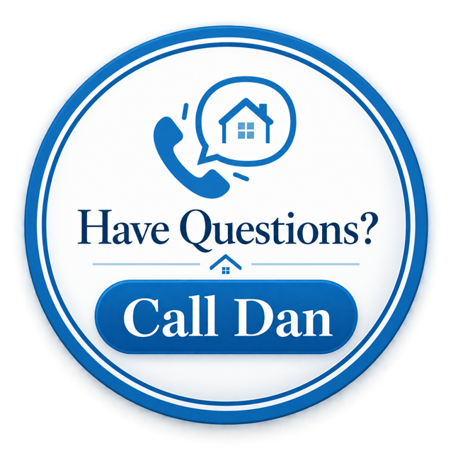 Blue circular home services call-to-action graphic reading “Have Questions? Call Dan,” with phone and house icon.