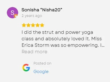 Screenshot of a Google review from Sonisha 'Nisha20' praising a strut and power yoga class, mentioning empowerment and Miss Erica Storm.