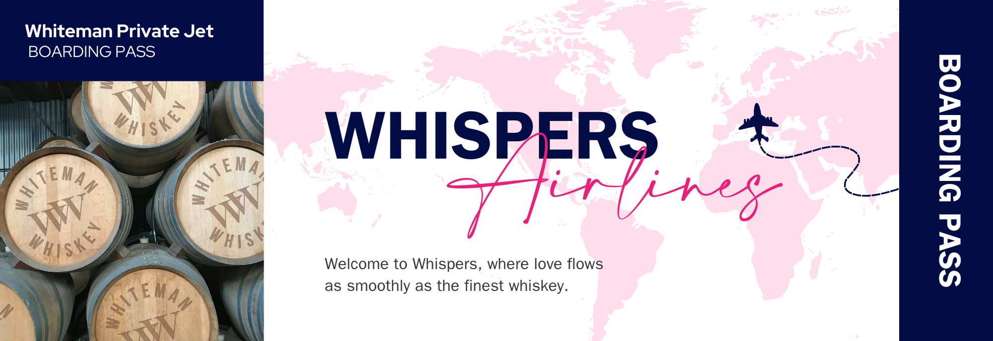 Whispers Airlines boarding pass featuring whiskey barrels with Whiteman Whiskey logo on lids, a world map background, a plane icon, and text welcoming travelers.
