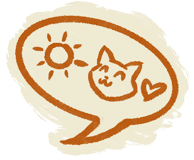 A hand-drawn speech bubble with a sun, a smiling cat, and a heart inside.