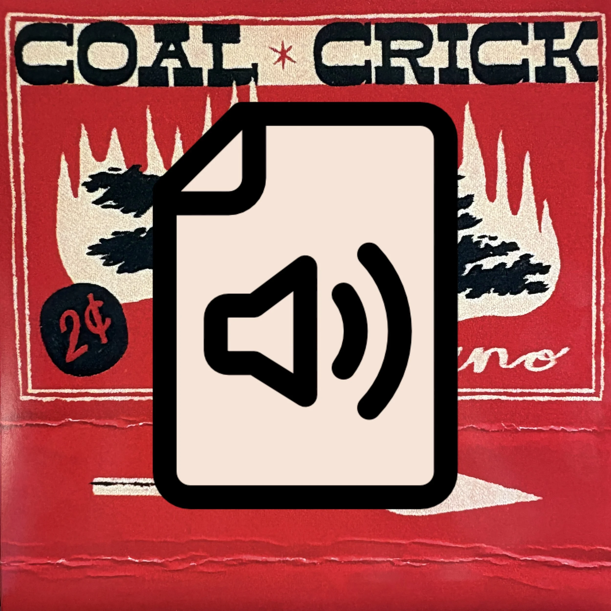 COAL CRICK - Audio Files