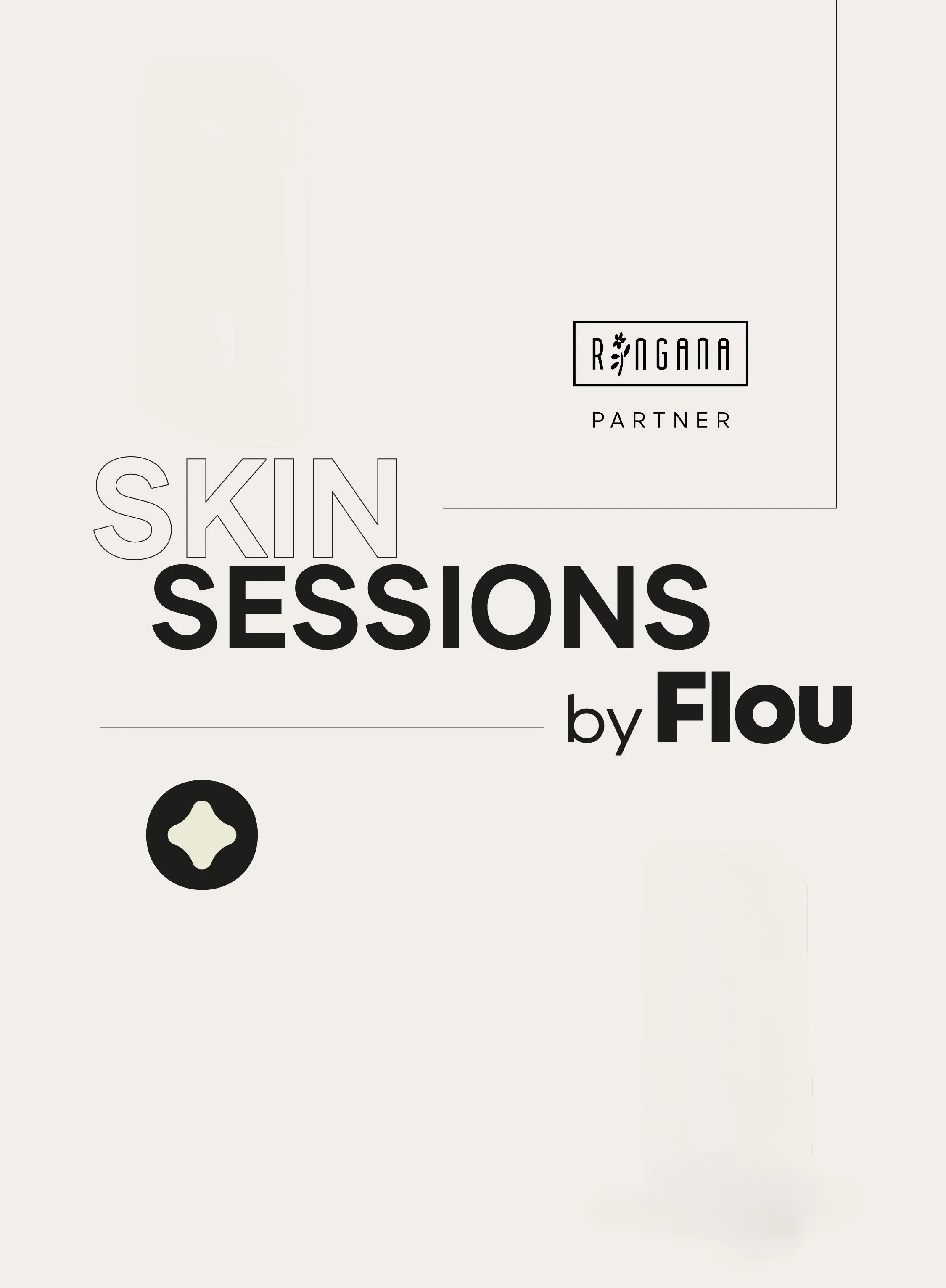 SKIN SESSIONS