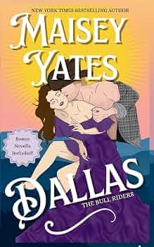 DALLAS BY MAISEY YATES | SIGNED COPIES
