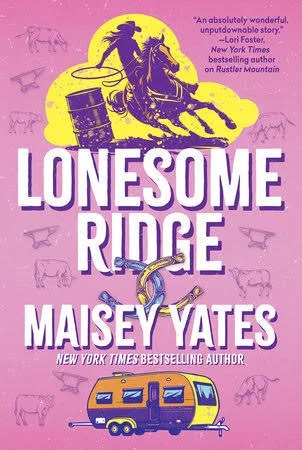 LONESOME RIDGE BY MAISEY YATES | SIGNED COPIES