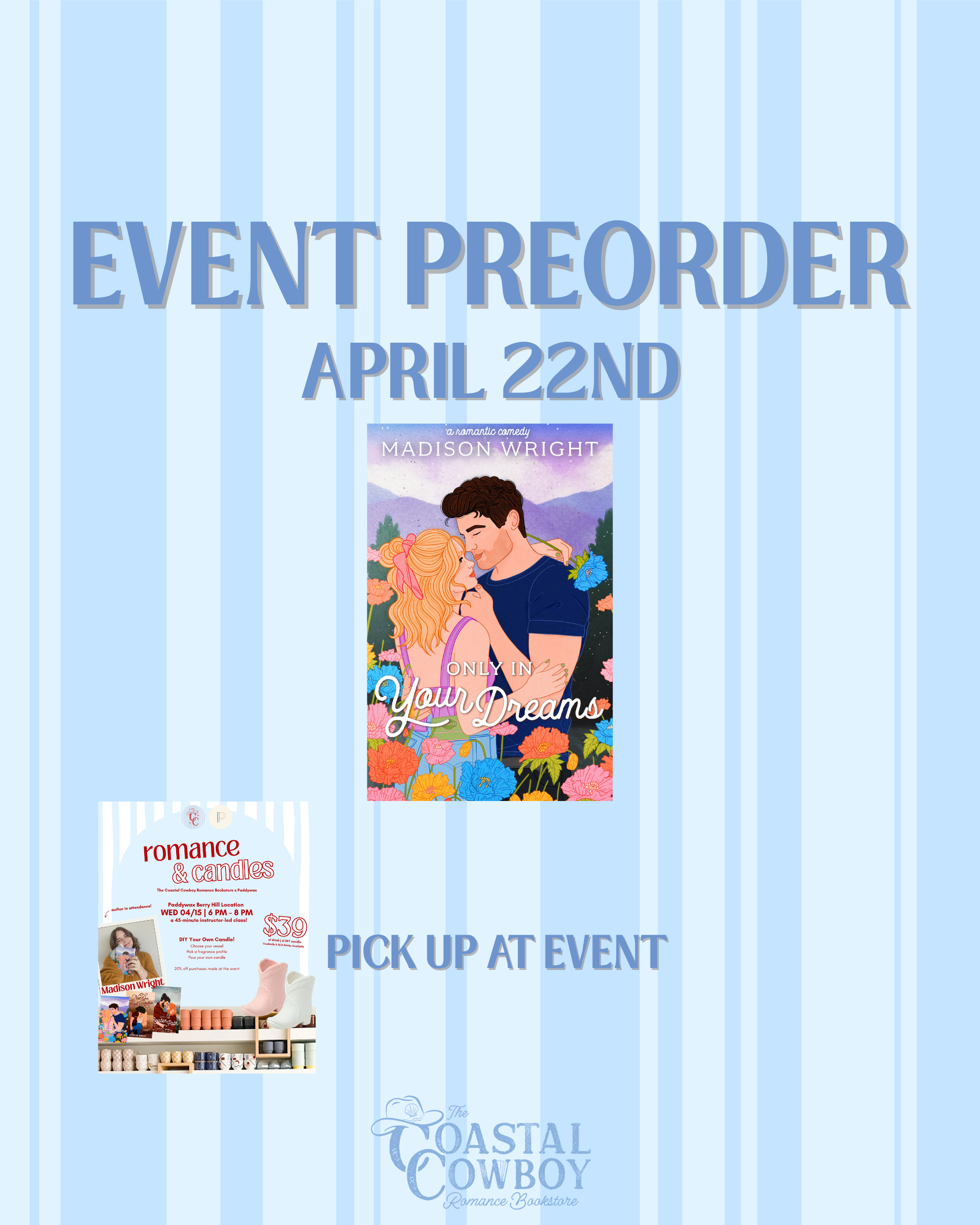 ONLY IN YOUR DREAMS | ROMANCE & CANDLES EVENT PREORDER