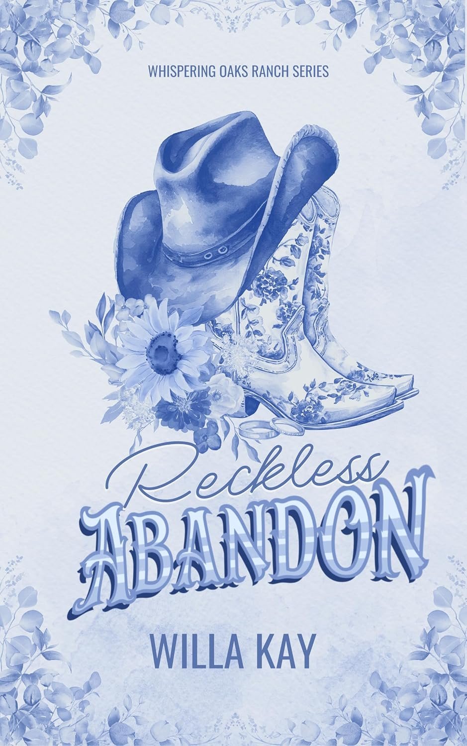 RECKLESS ABANDON BY WILLA KAY | SIGNED COPIES