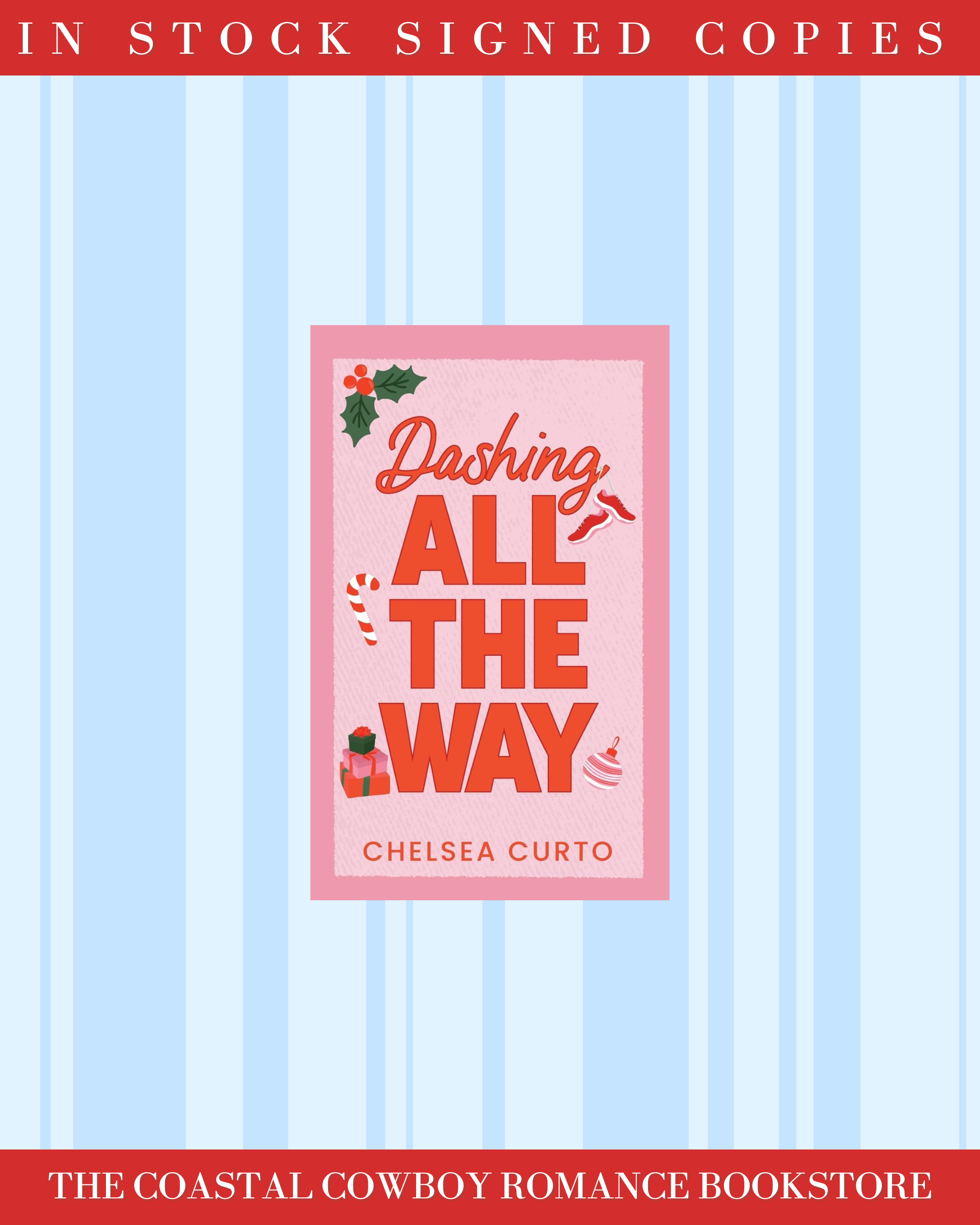 DASHING ALL THE WAY BY CHELSEA CURTO | SIGNED COPY