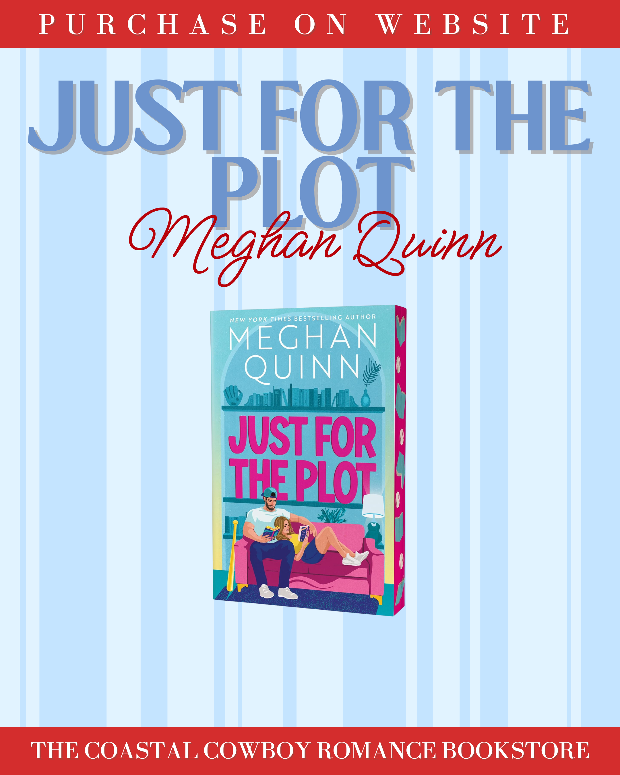 JUST FOR THE PLOT BY MEGHAN QUINN | August Book Club Contemporary Preorder
