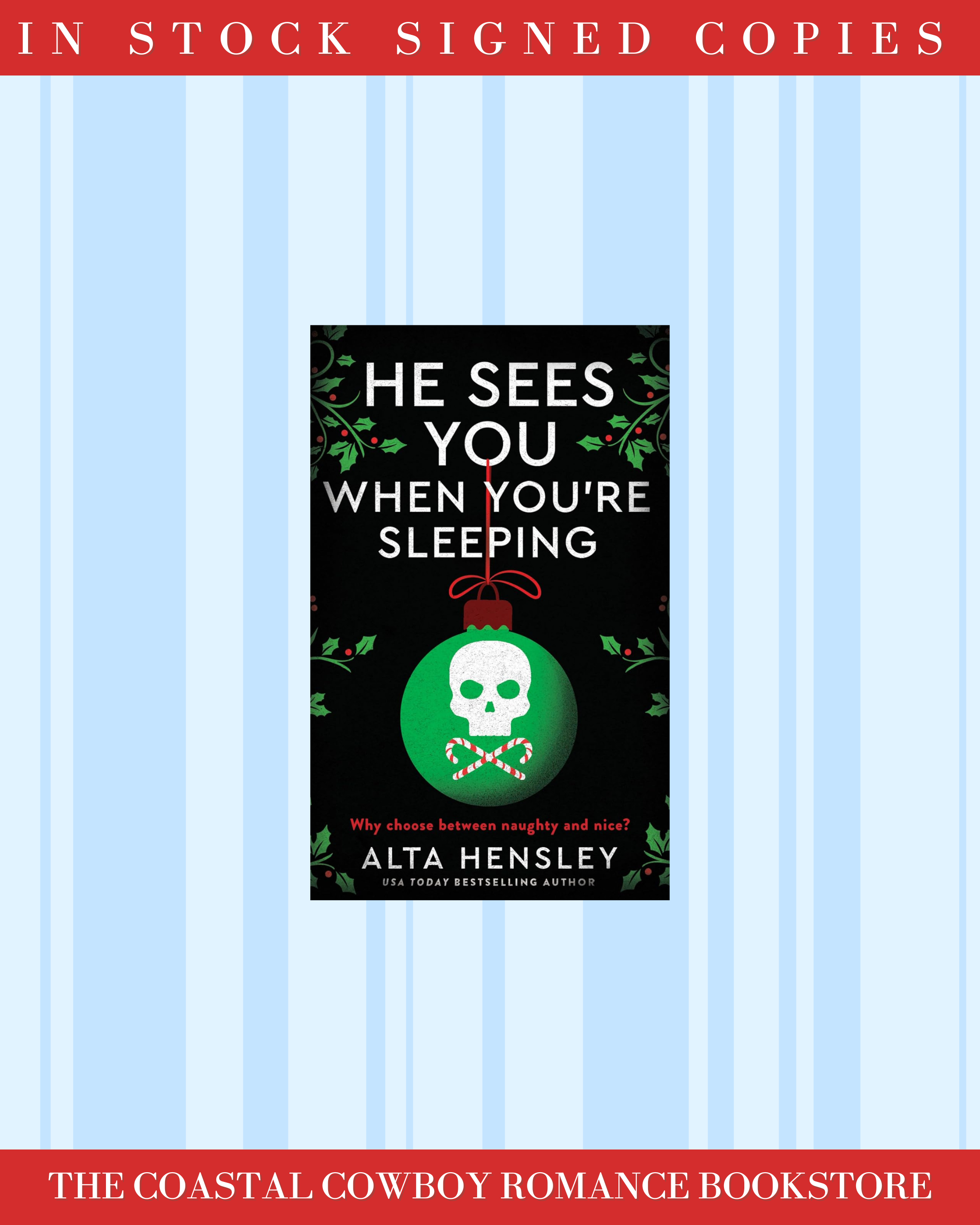 HE SEES YOU WHEN YOU'RE SLEEPING BY ATLA HENSLEY