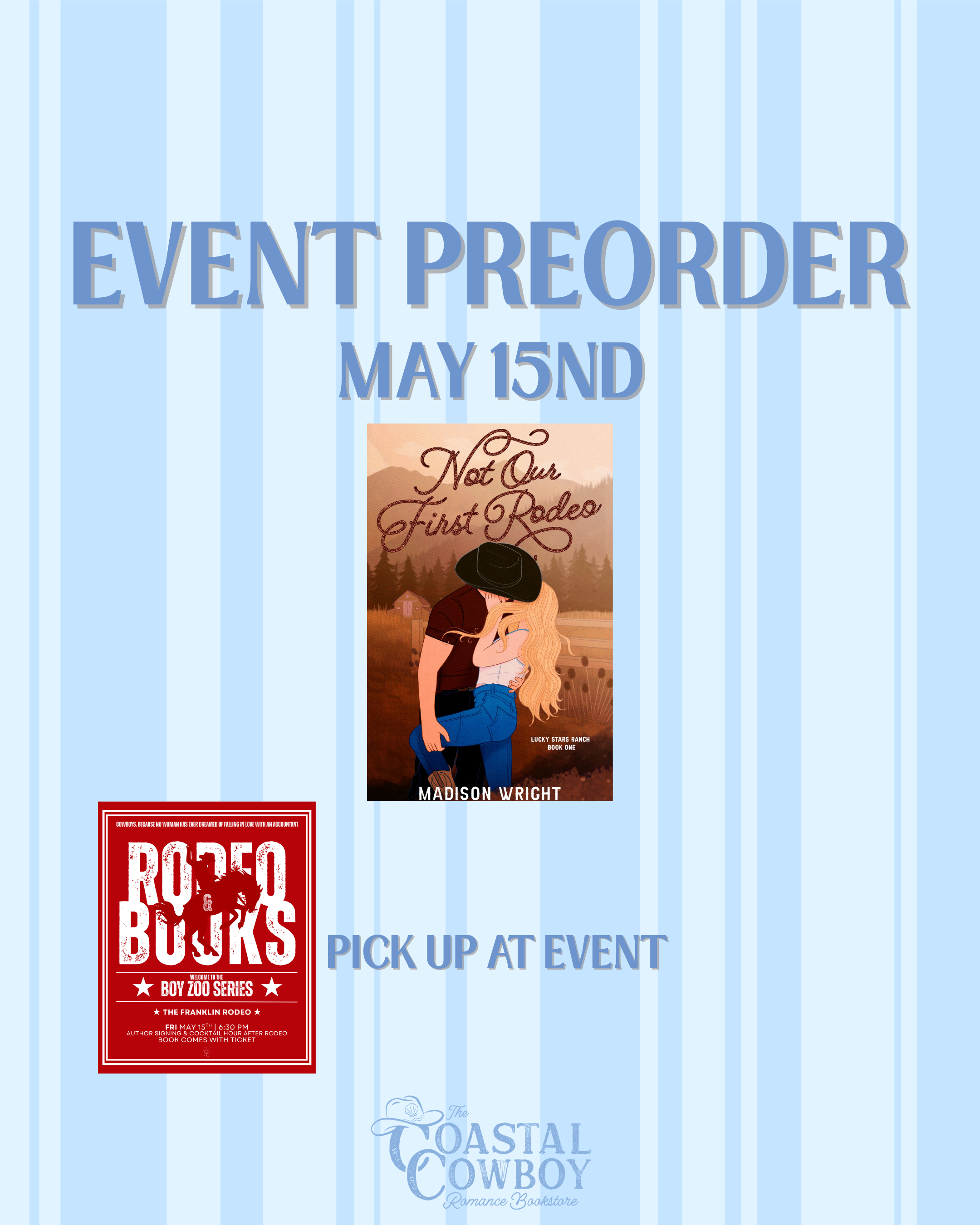NOT OUR FIRST RODEO | MAY RODEO PREORDER