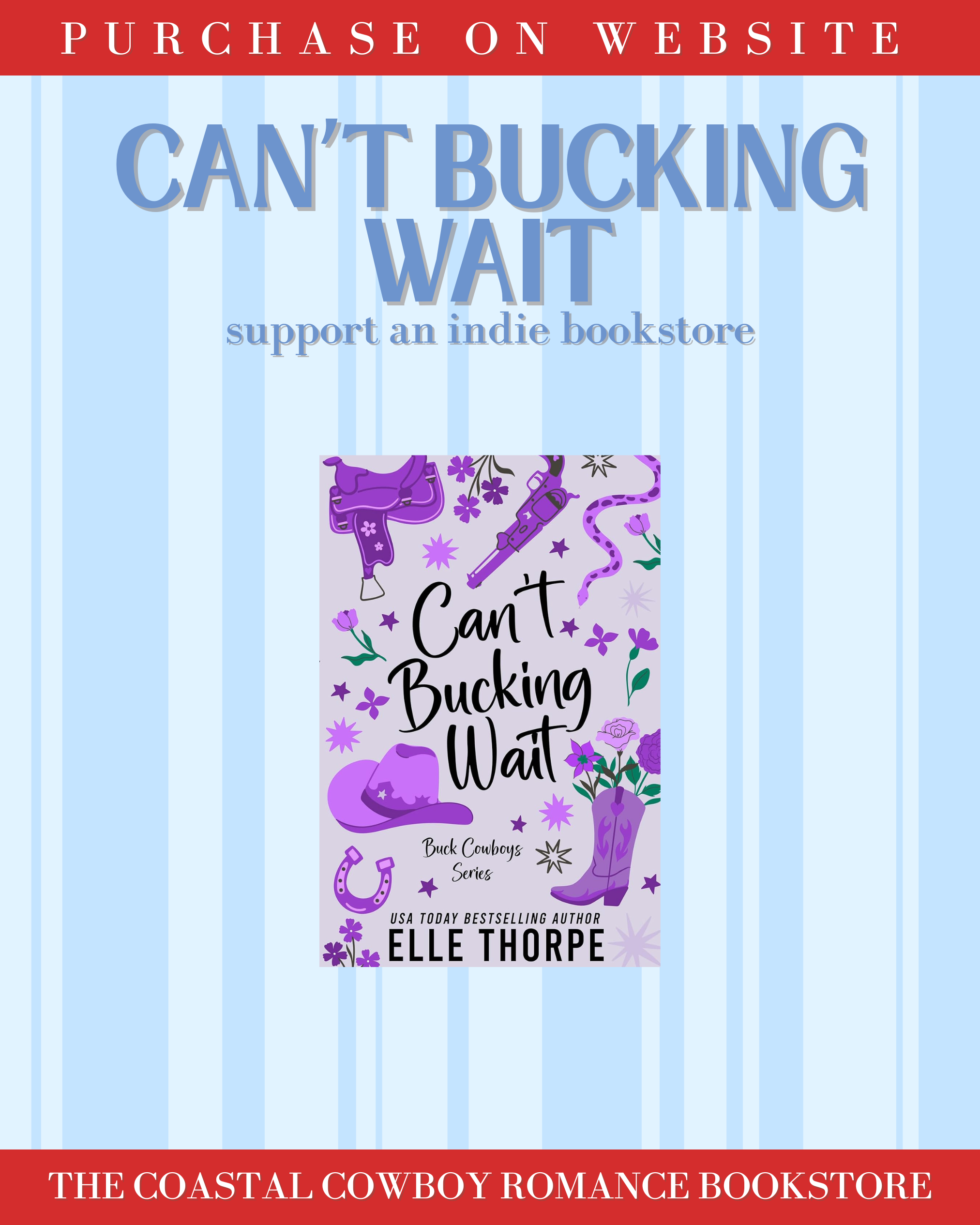 CAN'T BUCKING WAIT BY ELLE THORPE