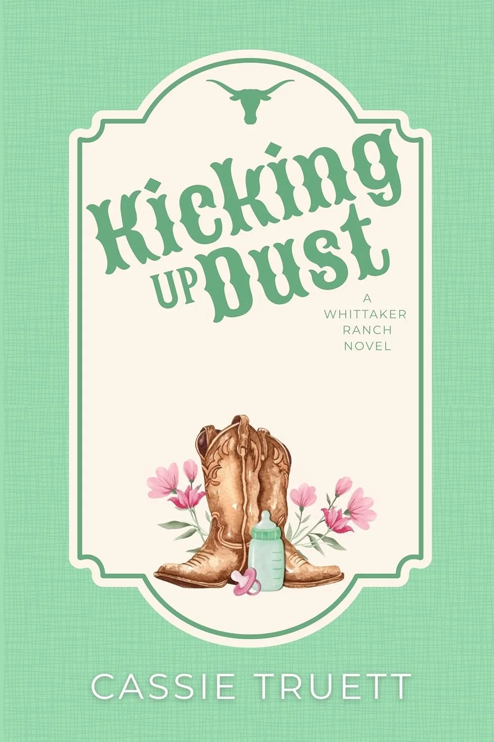 KICKING UP DUST BY CASSIE TRUETT | SIGNED COPIES
