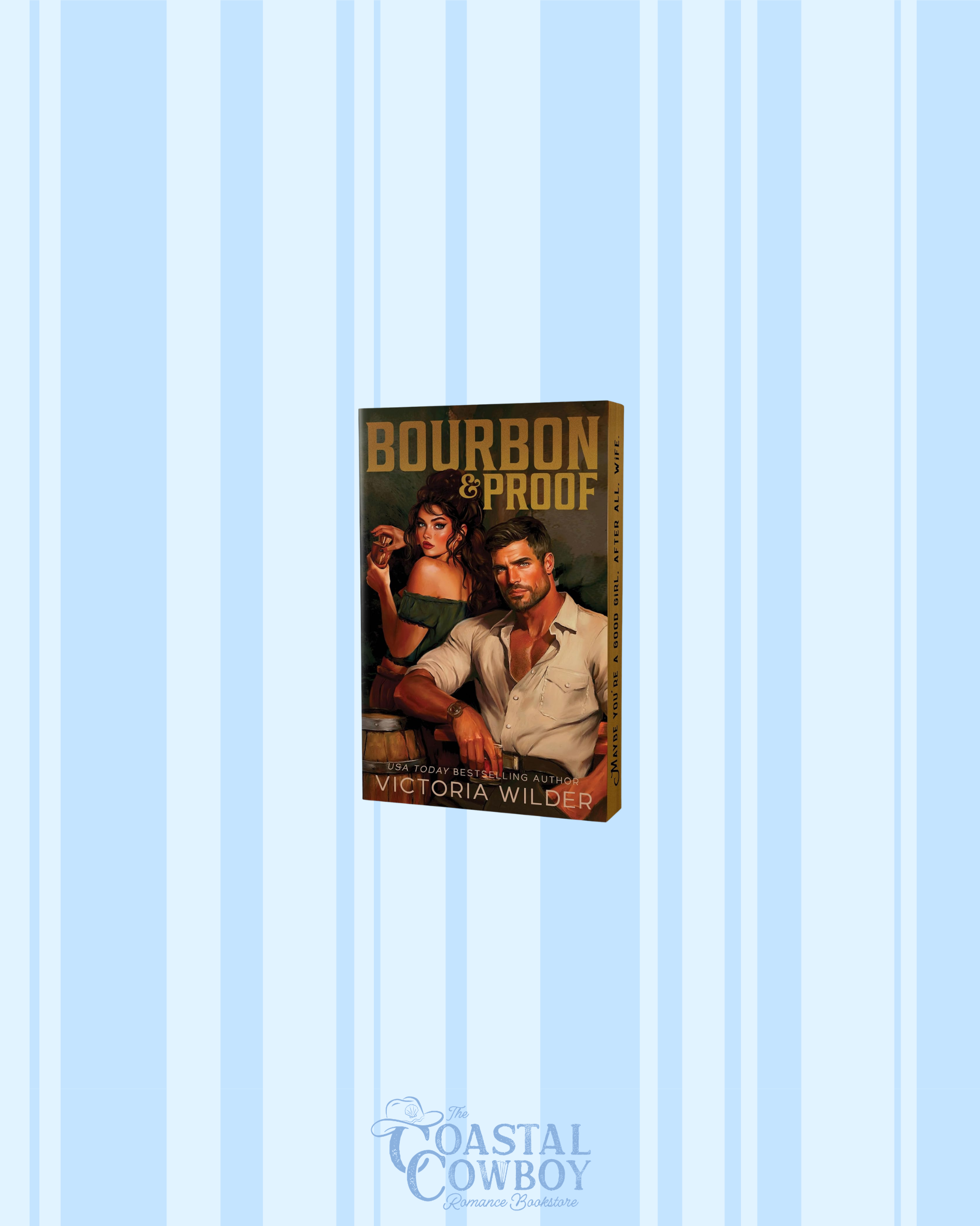 BOURBON & PROOF (Deluxe Edition) (The Bourbon Boys, 3)