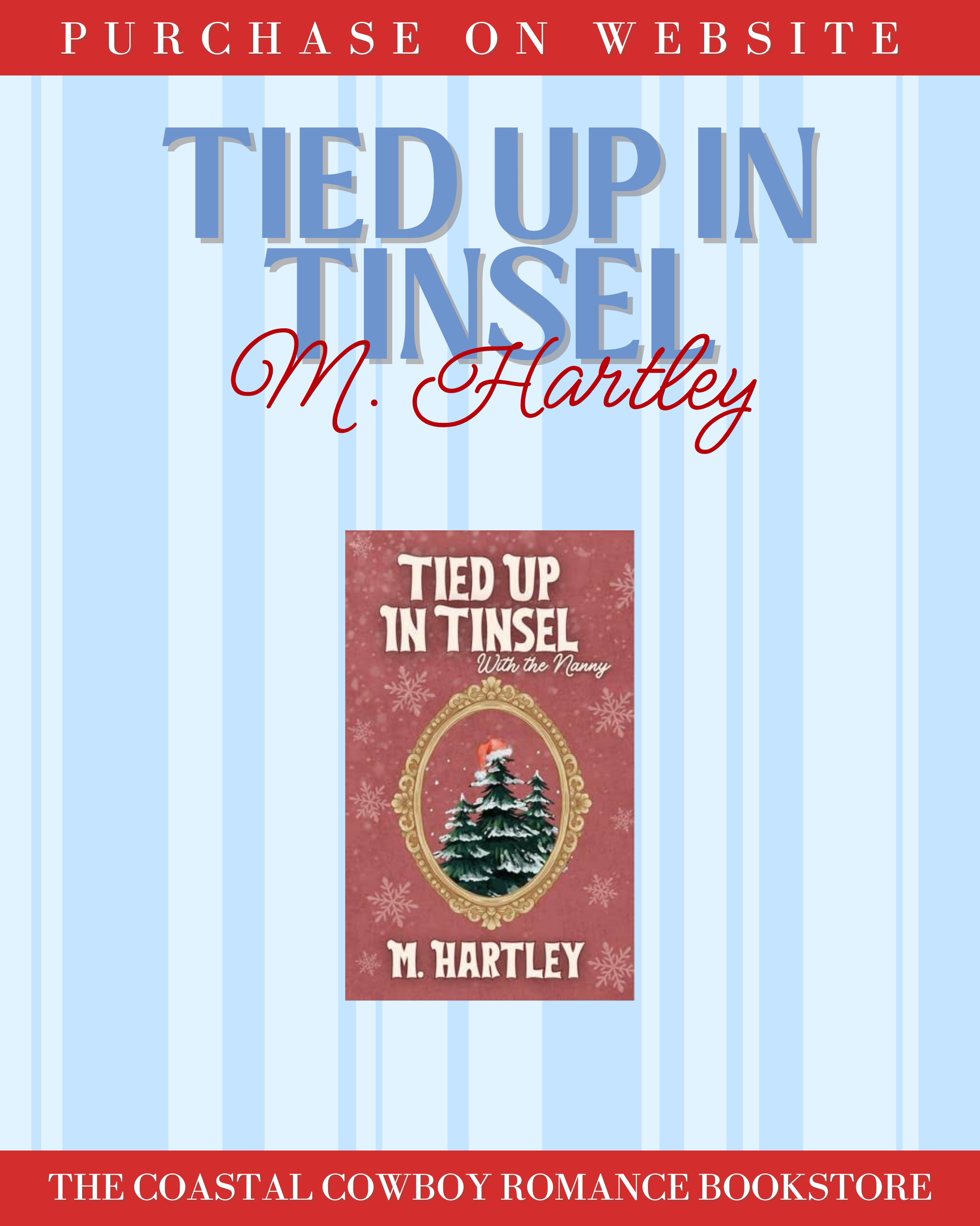 TIED UP IN TINSEL BY M. HARTLEY | SIGNED COPIES