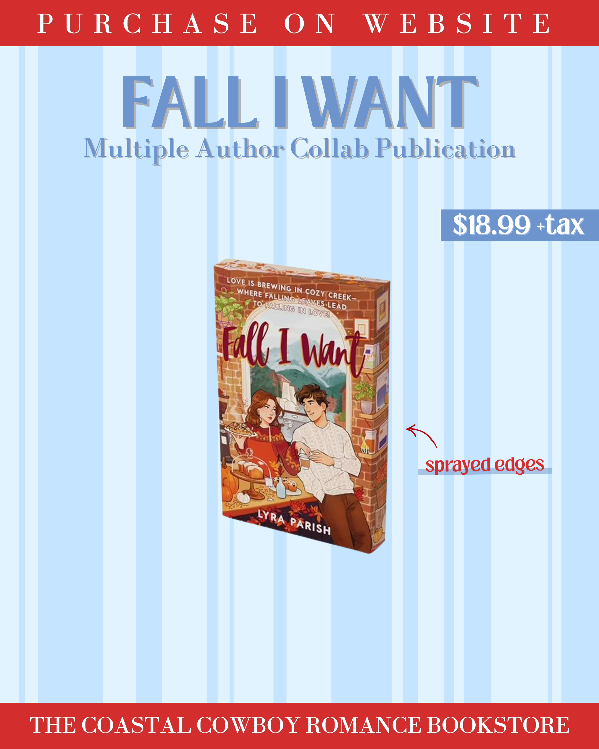 FALL I WANT BY LYRA PARISH (COZY CREEK BOOK #1)