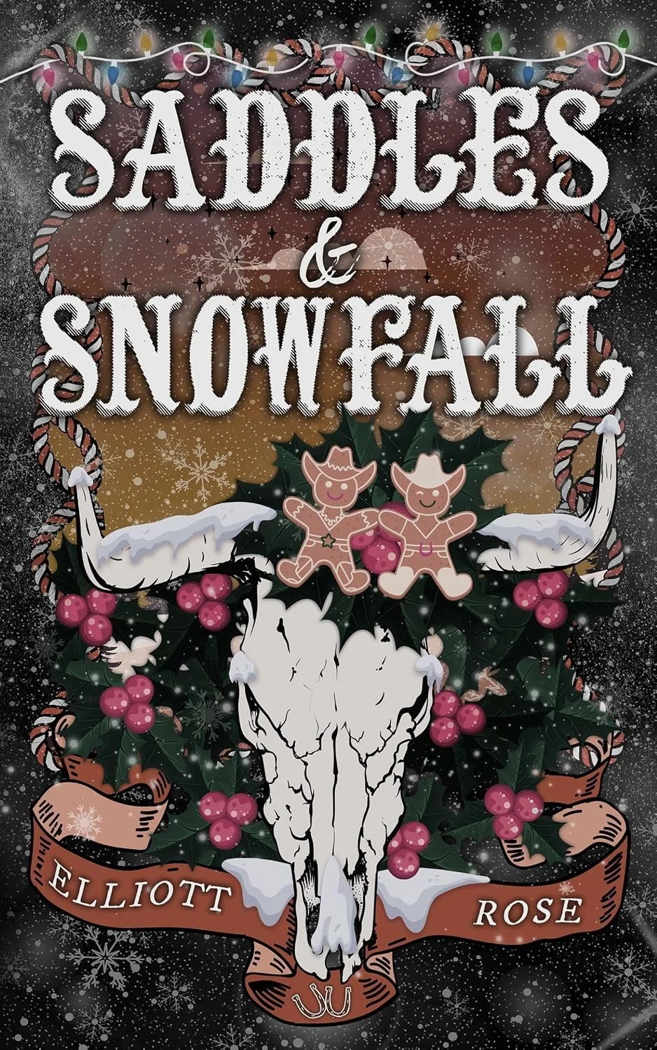 SADDLES AND SNOWFALL (CRIMSON RIDGE, NOVELLA) BY ELLIOT ROSE | PREORDER (Copy)