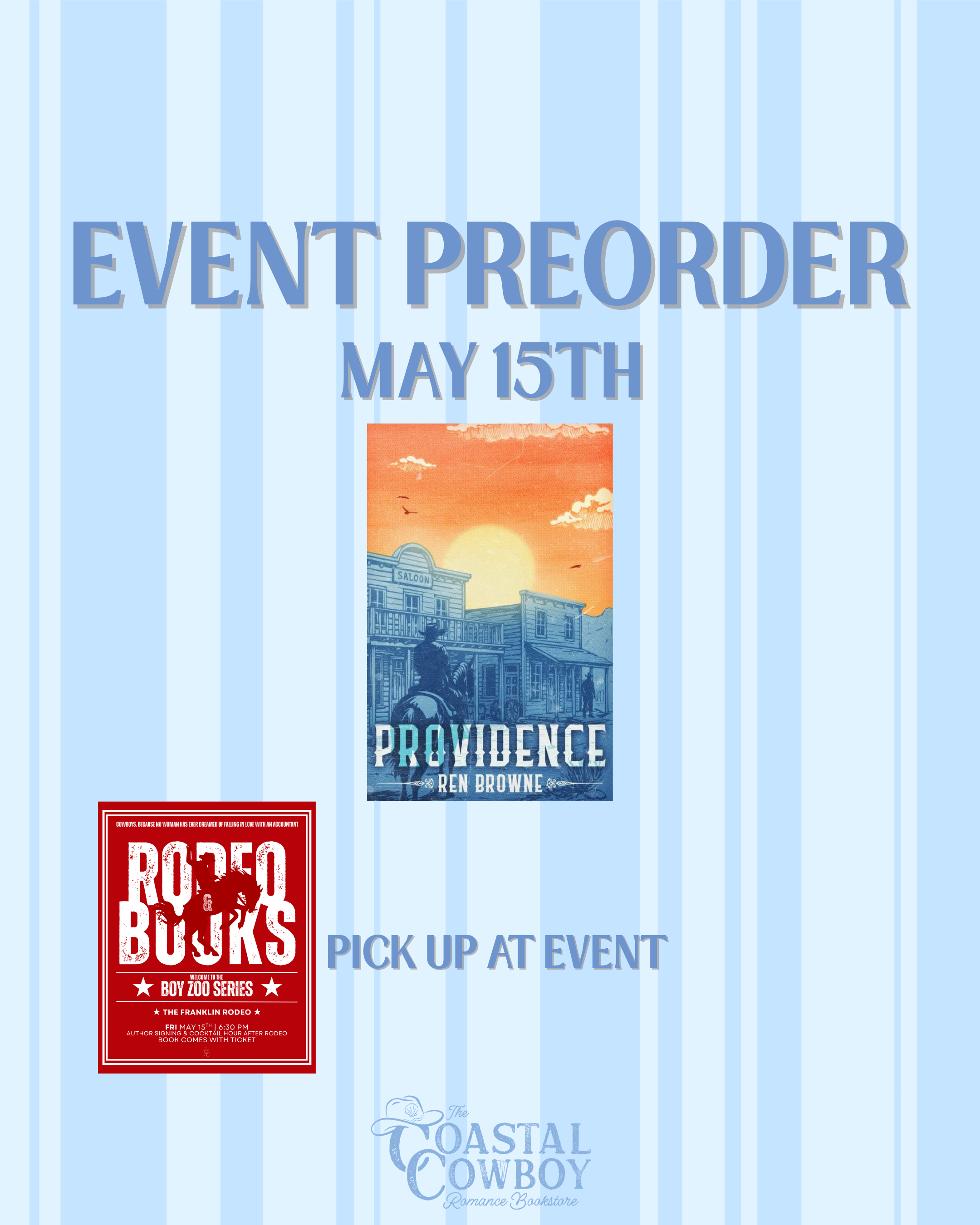 PROVIDENCE | MAY RODEO PREORDER