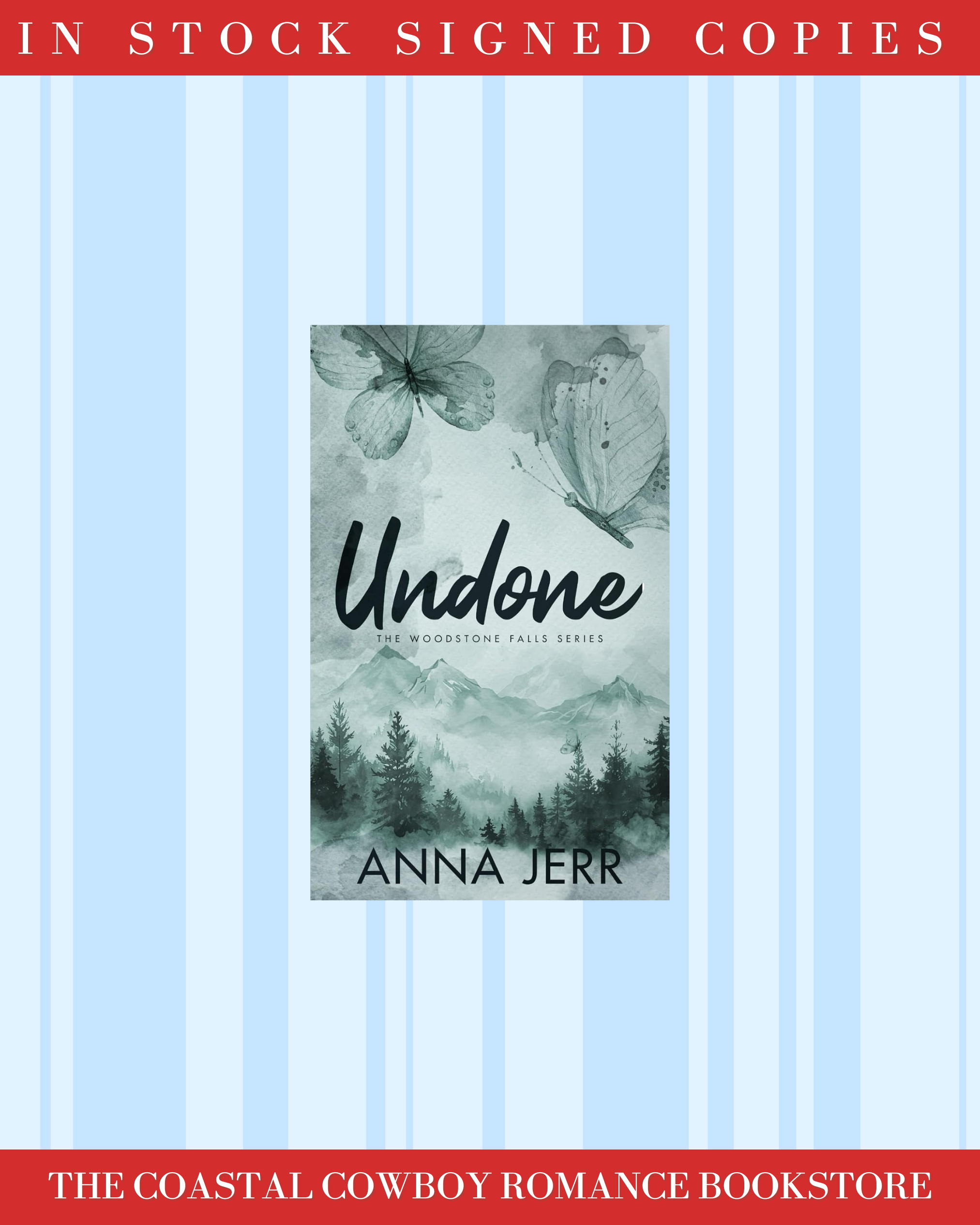 UNDONE (THE WOODSTONE FALLS SERIES, 2) BY ANNA JERR | SIGNED COPIES