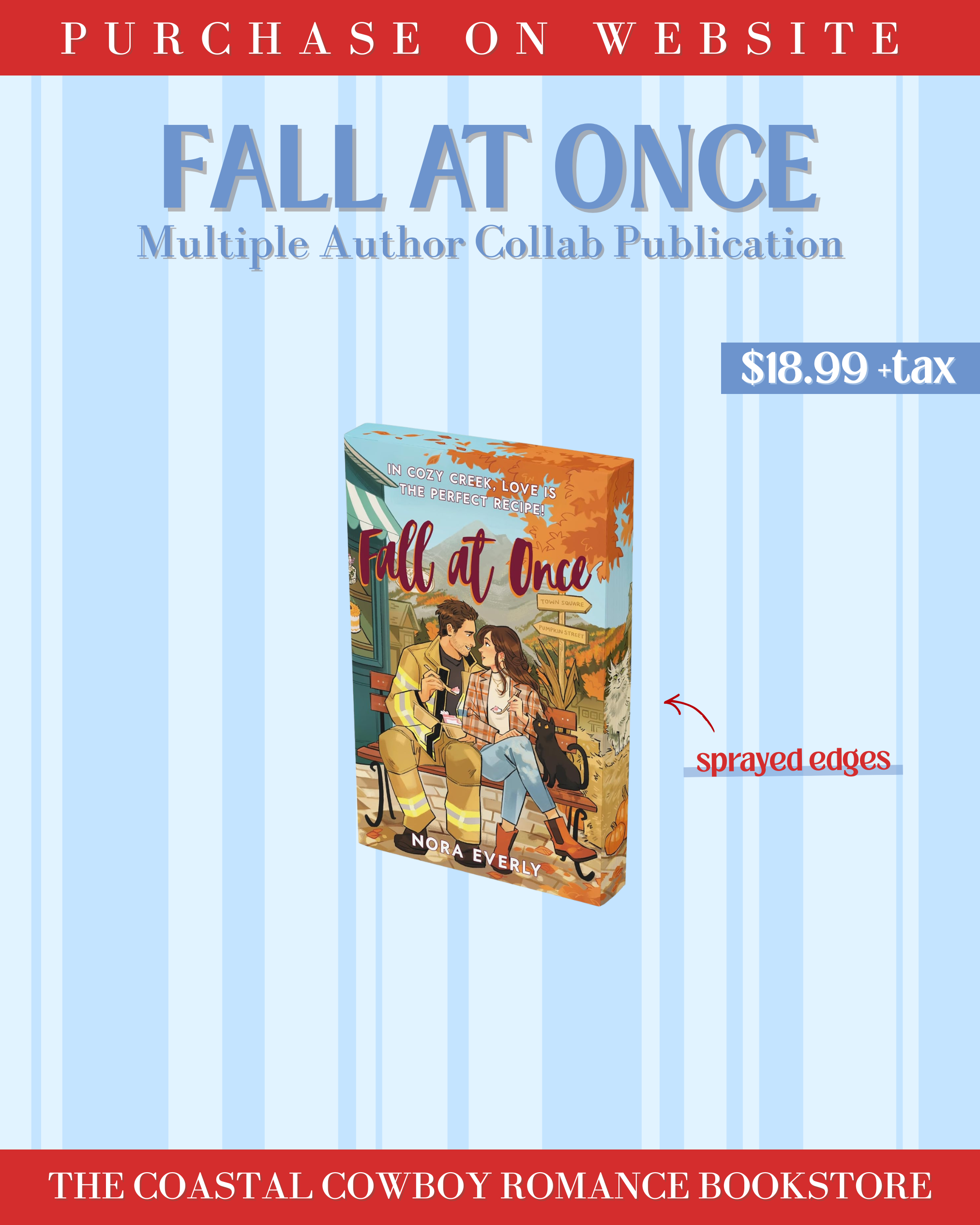 FALL AT ONCE BY NORA EVERLY (COZY CREEK BOOK #3)