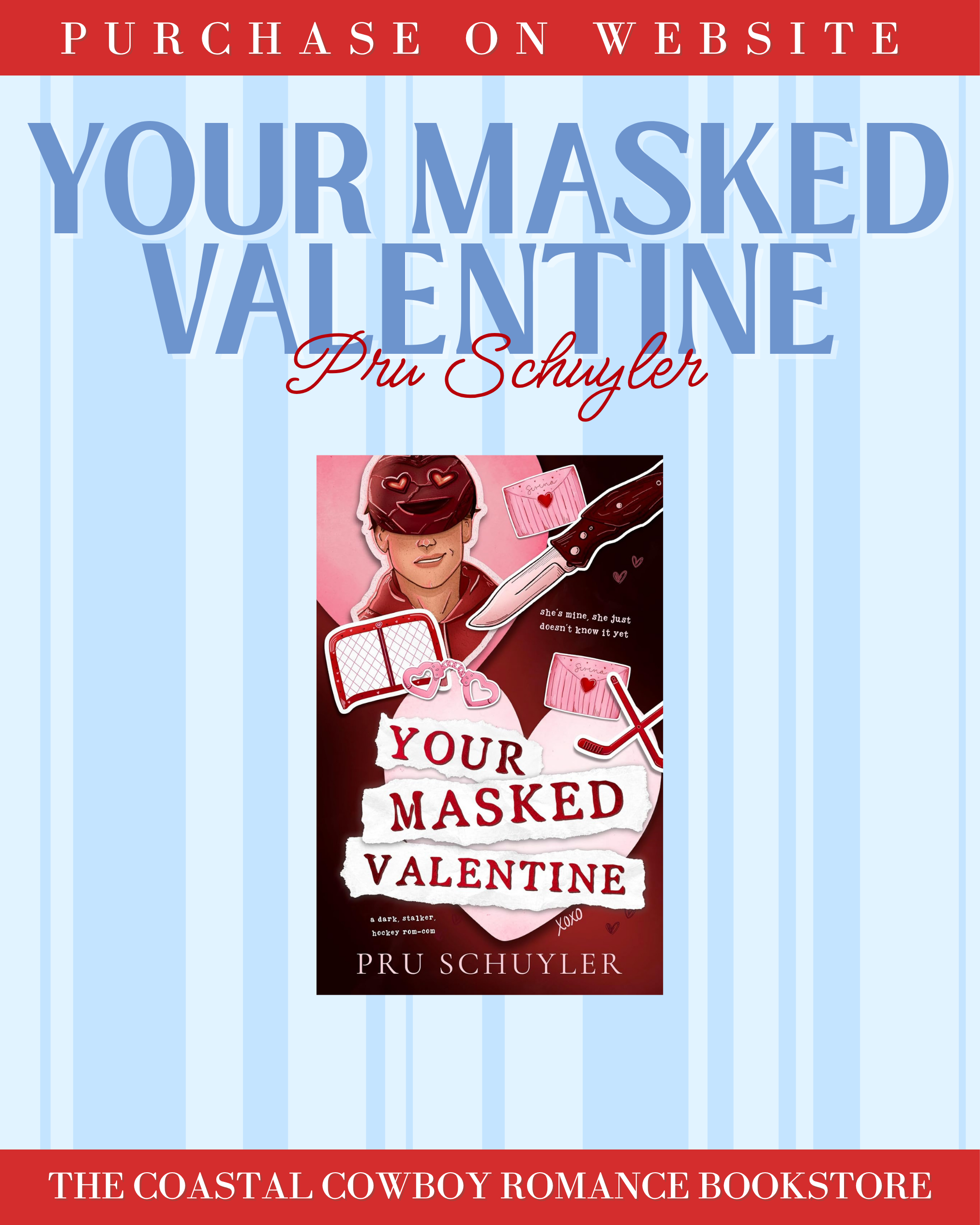 YOUR MASKED VALENTINE BY PRU SCHUYLER | SIGNED COPIES