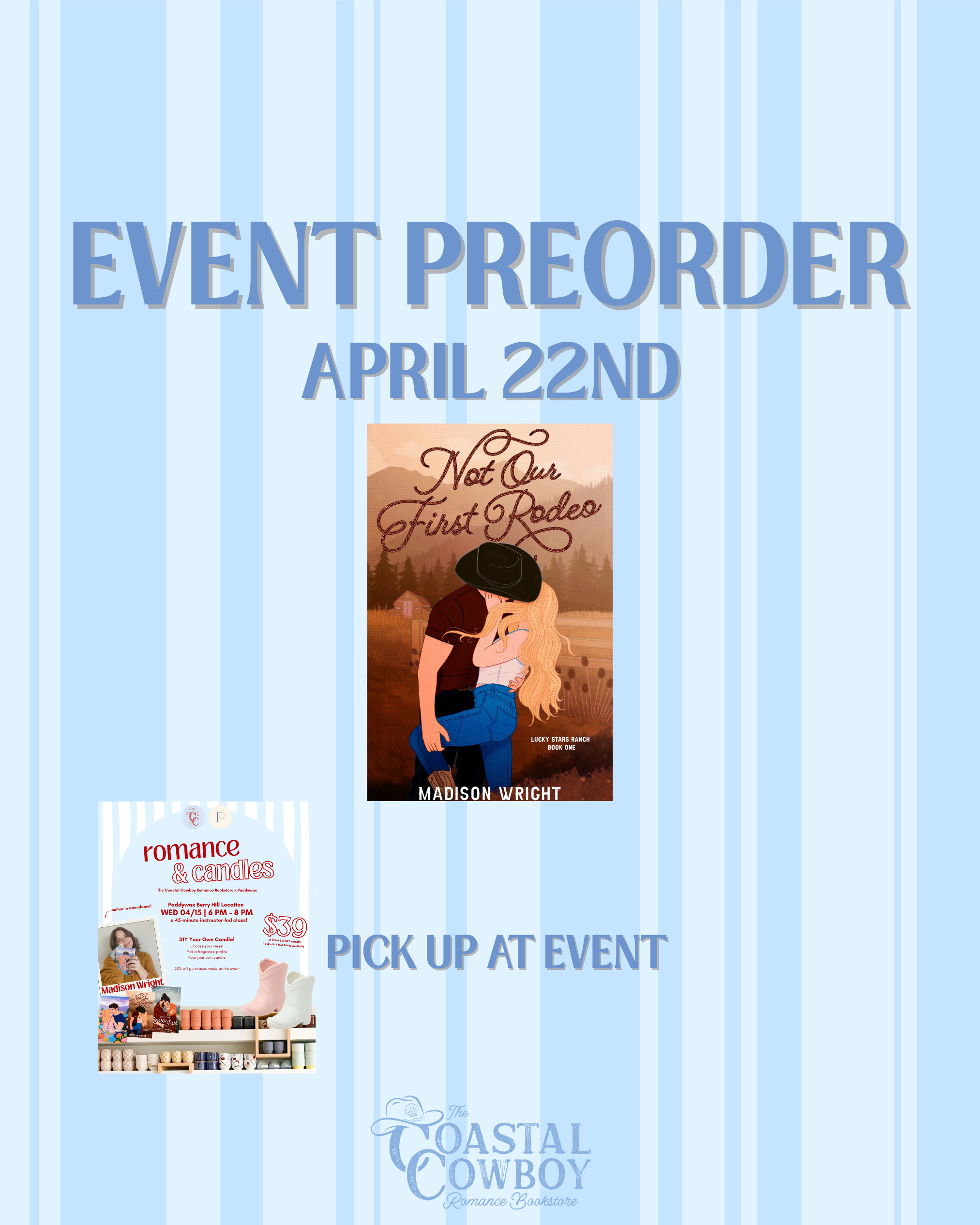 NOT OUR FIRST RODEO | ROMANCE & CANDLES EVENT PREORDER