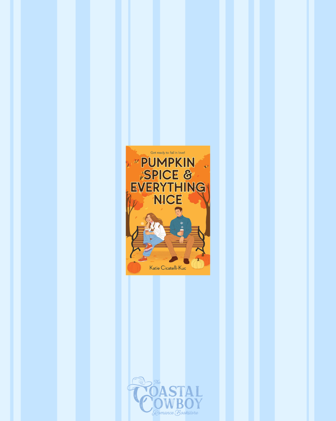 PUMPKIN SPICE & EVERYTHING NICE