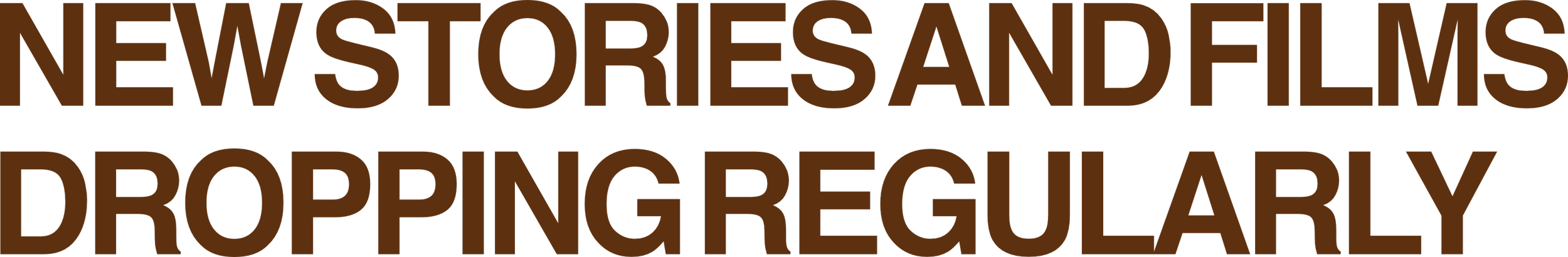 The image shows a black background with large brown text that says, 'NEWS STORIES AND FILMS DROPPING REGULARLY.'