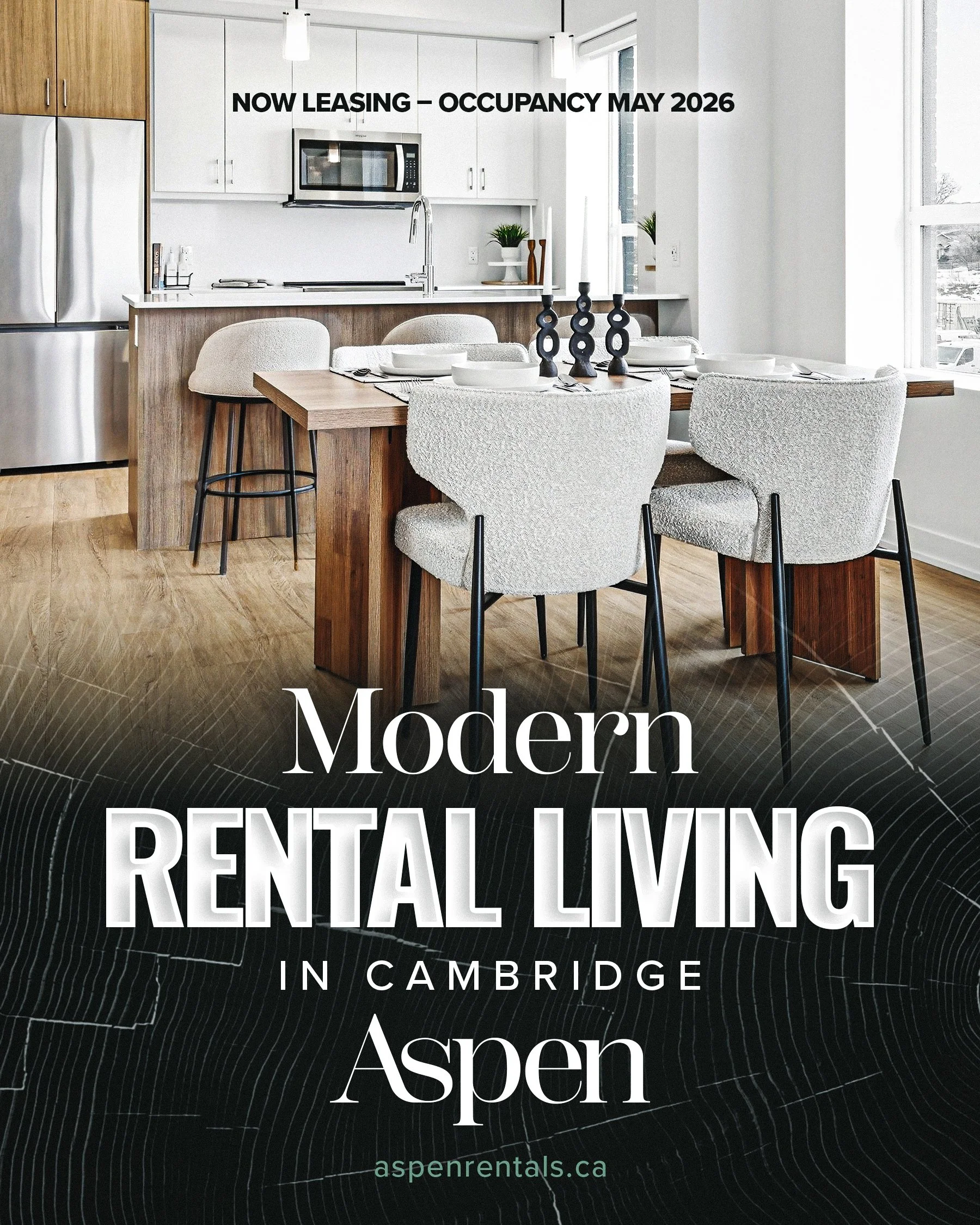 Modern kitchen and dining area with a wooden table surrounded by plush, light-colored chairs, stainless steel appliances, and large windows. Text overlay promoting rental living in Cambridge, Aspen, with website asprenrentals.ca.
