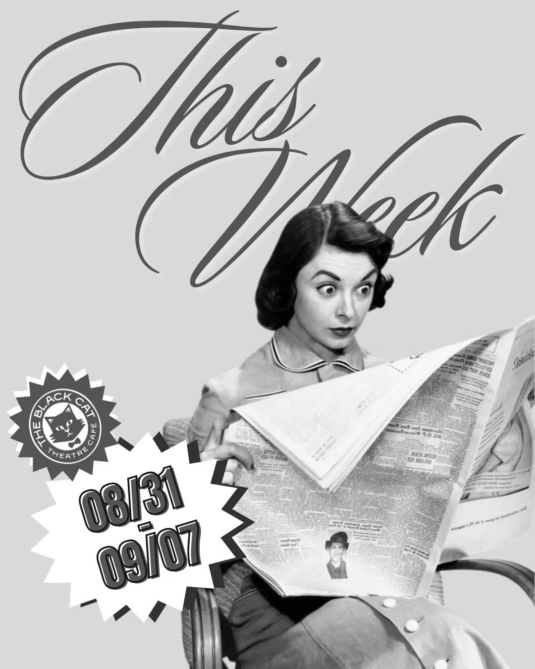 This Week At The Cat !!🕯️

We&rsquo;ve got two comedy shows for you this Saturday! One in the afternoon, another in the evening! Take your pick!

The Black Cat Matinee
Featuring:
🌟 The Red Buds
🌟 Atomic
🌟 Woody

🗓️ THIS SATURDAY, 4PM - 5:30PM
🎟