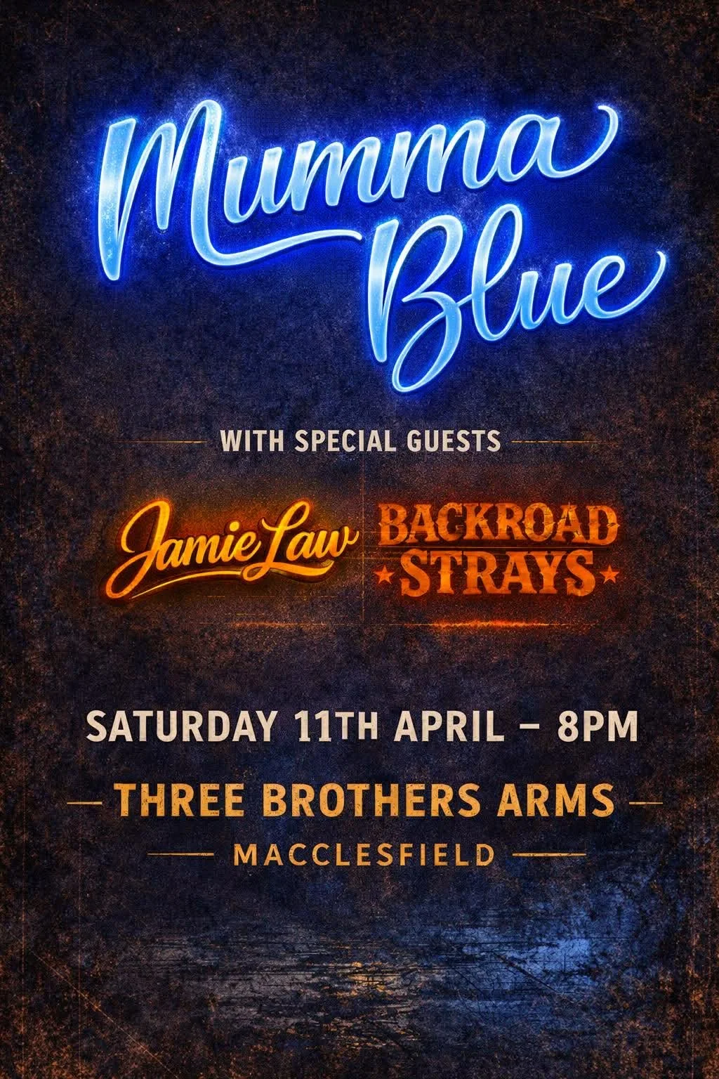 A poster for a music event titled 'Mumma Blue' with special guests Jamie Law and Backroad Strays, scheduled for Saturday, April 11th at 8 PM at Three Brothers Arms in Macclesfield.