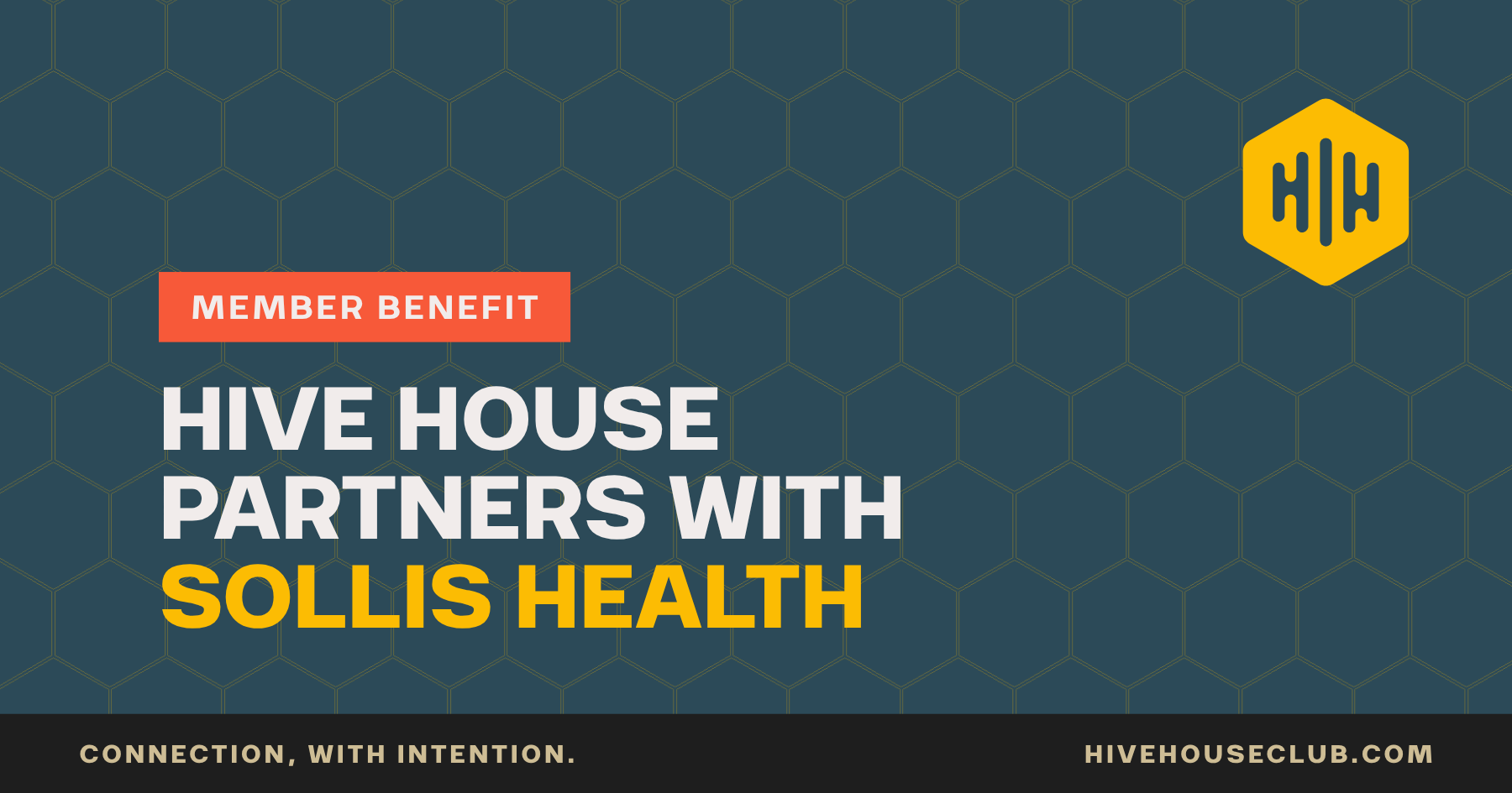 HIVE House Partners with Sollis Health: Introducing Our First Member Benefit