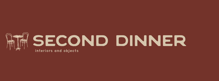 SECOND DINNER