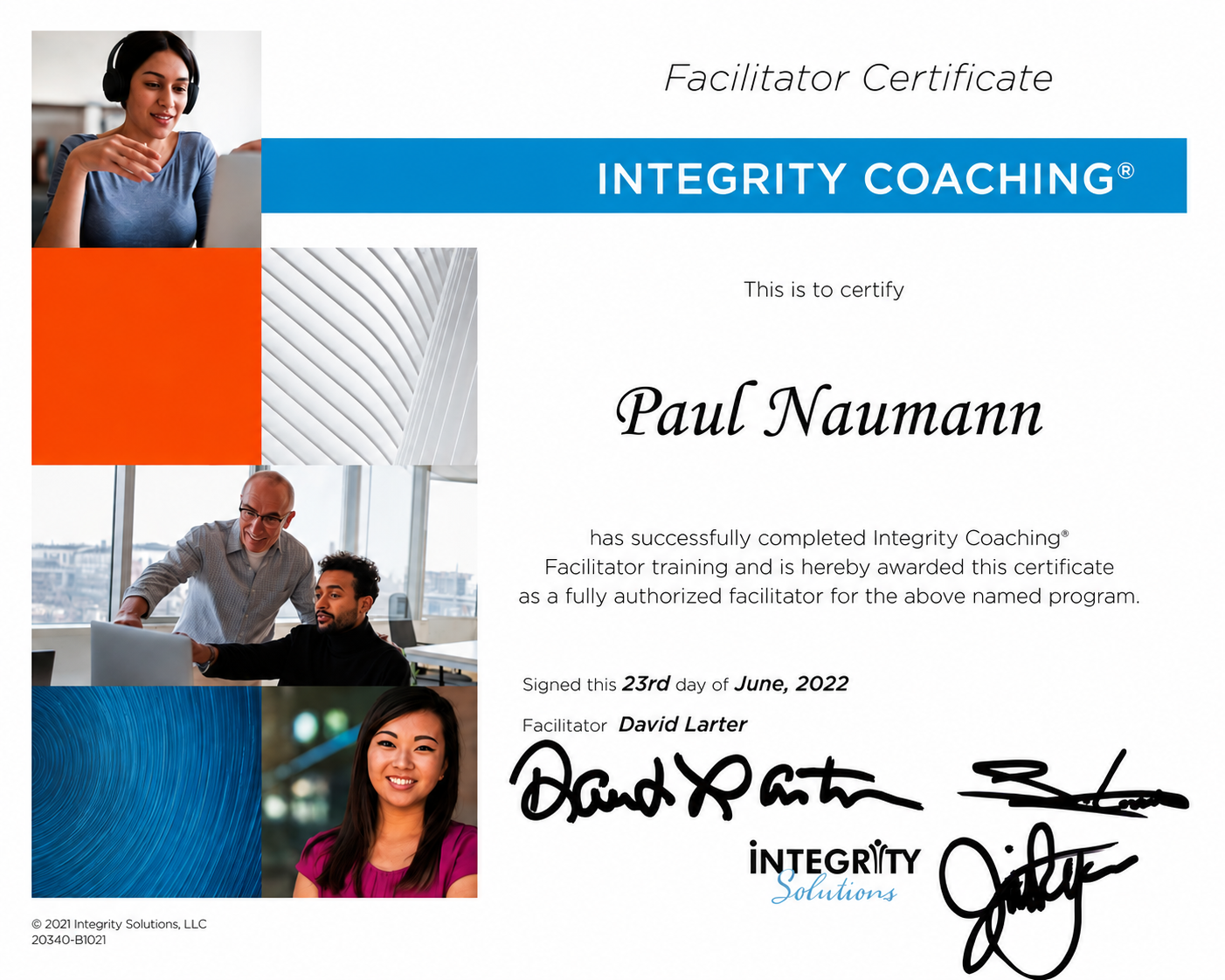 Certificate of completion for Paul Naumann from Integrity Coaching, with signatures, photos of a woman listening to headphones, a man working on a laptop with another man behind, and an abstract blue and white artwork.