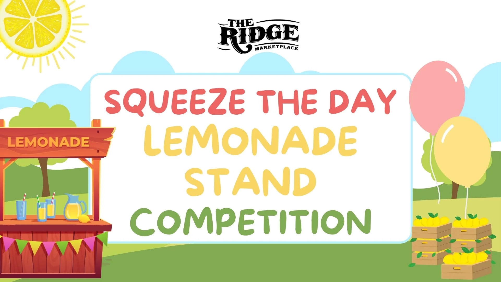 Squeeze The Day Lemonade Stand Competition