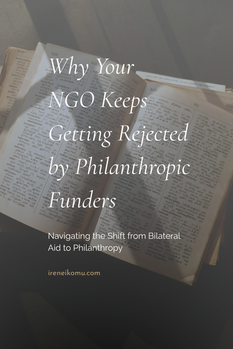 Why Your NGO Keeps Getting Rejected by Philanthropic Funders
