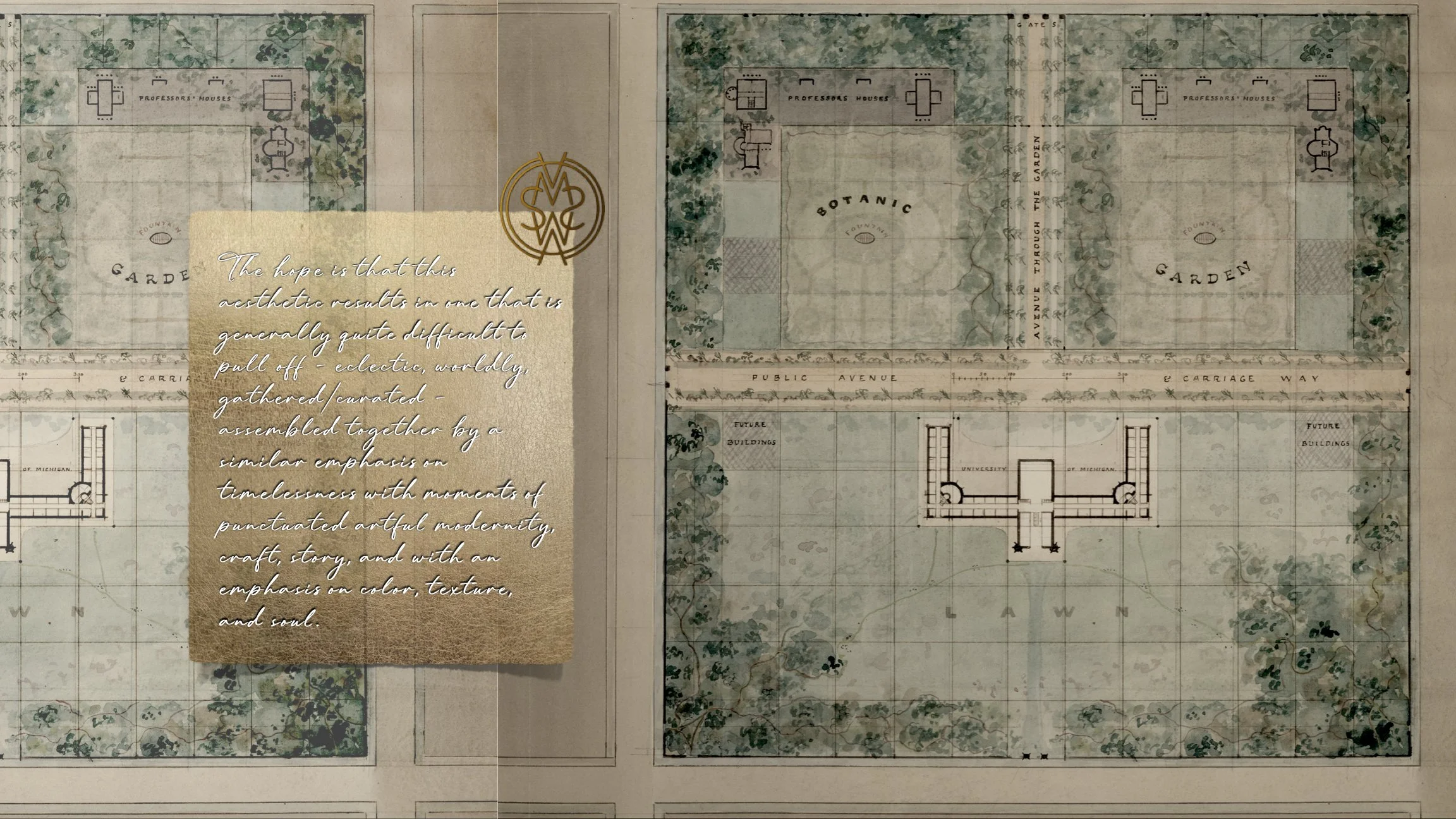 Architectural blueprint or map of a botanical garden with labeled areas such as Professor's Houses, Garden, and Future Buildings. Overlaid is a gold emblem and a quote about aesthetics and modernity.