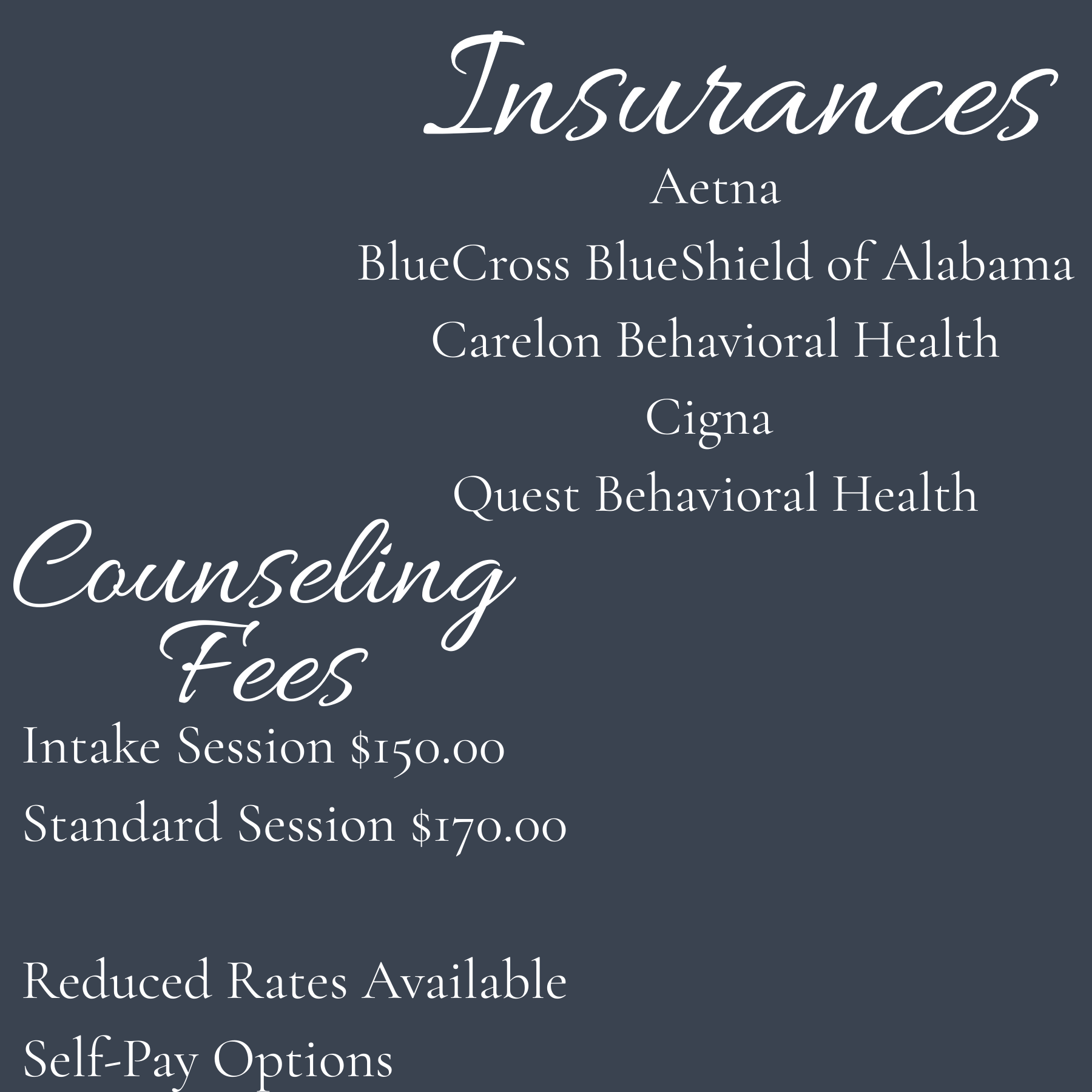 A dark blue informational poster listing insurance providers and counseling fees, including Aetna, BlueCross BlueShield of Alabama, Carelon Behavioral Health, Cigna, and Quest Behavioral Health, with session prices at $150 and $170, and mentioning reduced rates and self-pay options.