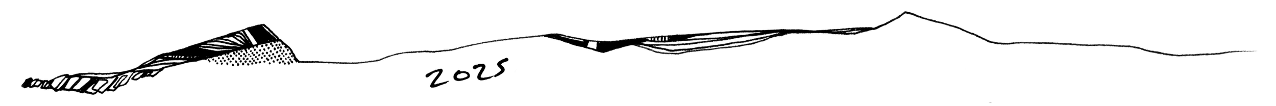 A monochrome digital drawing of a landscape with mountains in the distance, and the year '2025' written in the center.