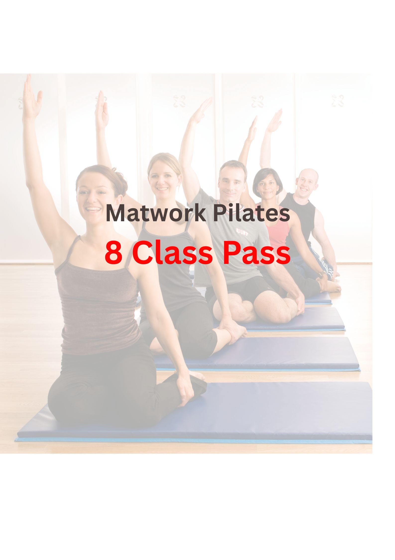 Matwork Pilates 8 Class Pass