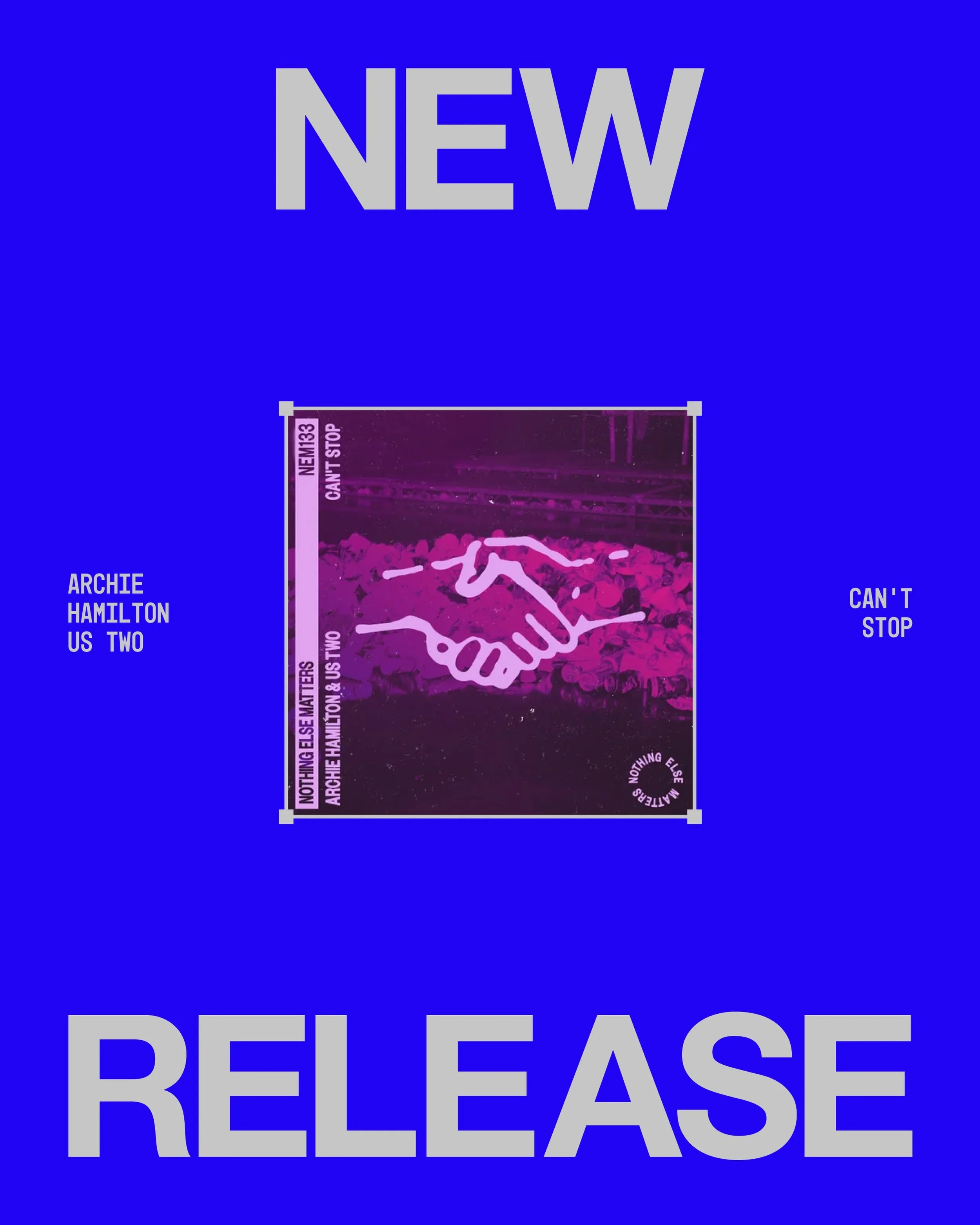 Archie Hamilton, Us Two - Can&rsquo;t Stop

Out Now on @nothingelsemattersuk